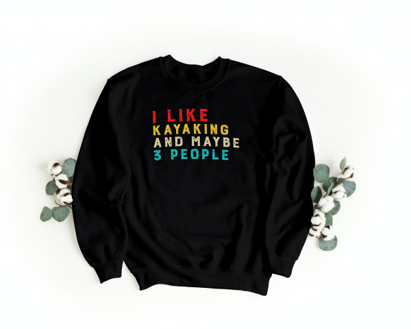 I Like Kayaking and Maybe 3 People