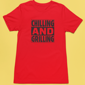 Chilling and Grilling