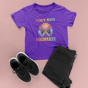 Don't Hate, Meditate