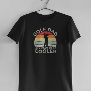 Golf Dad - Way Cooler