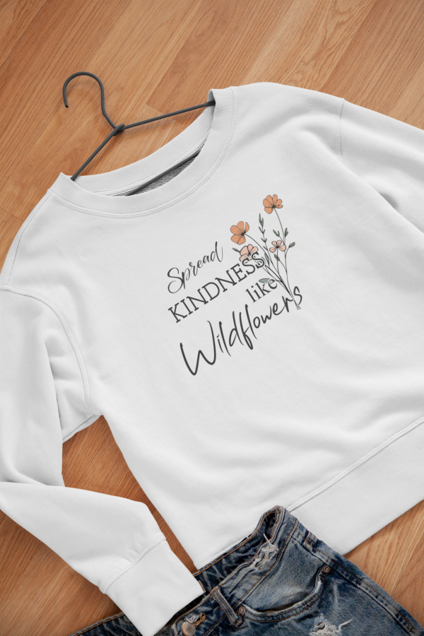Spread Kindness Like Wildflowers