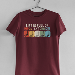 Life is Full of Important Choices -1
