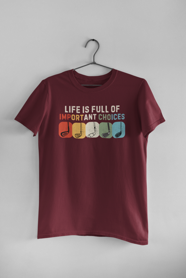 Life is Full of Important Choices -1