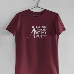 Are You Looking At My Putt?