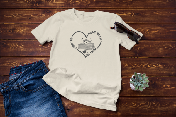 Drink Tea, Read Books, Be Happy