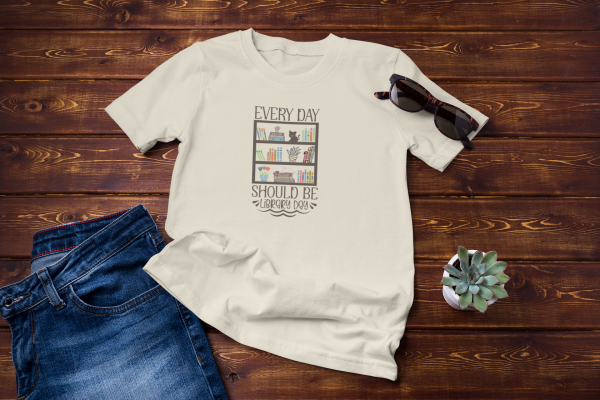 Everyday Should Be Library Day