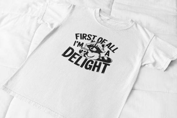 First of All, I am a Delight