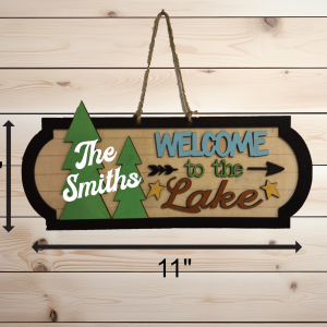 Customized "Welcome to the Lake" Sign