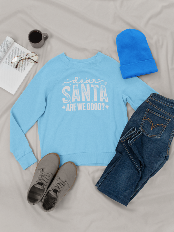 Dear Santa, Are We Good?