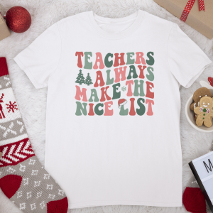 Teachers Always Make the Nice List