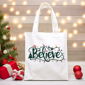 Believe Tote Bag