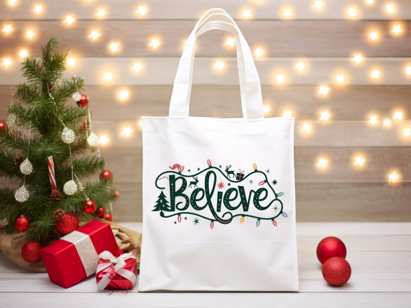 Believe Tote Bag