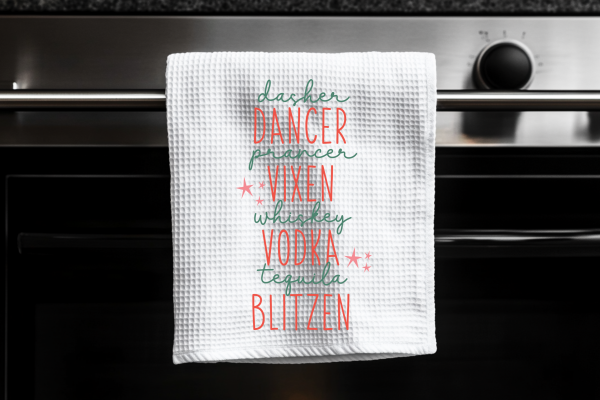 Dasher, Dancer, Prancer, Vixen, Whiskey, Vodka, Tequila, Blitzen