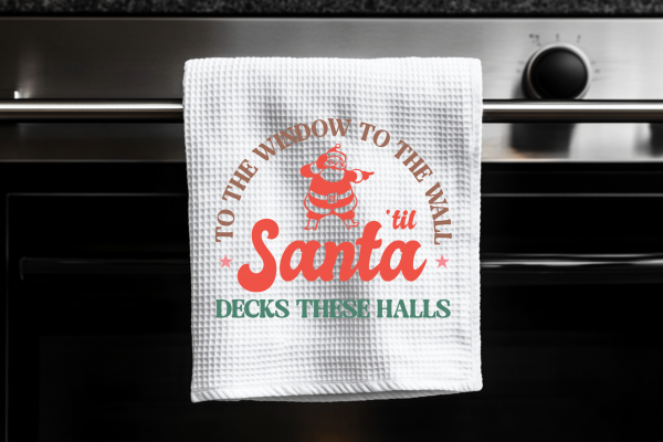 To the Window to the Wall 'till Santa Decks These Halls