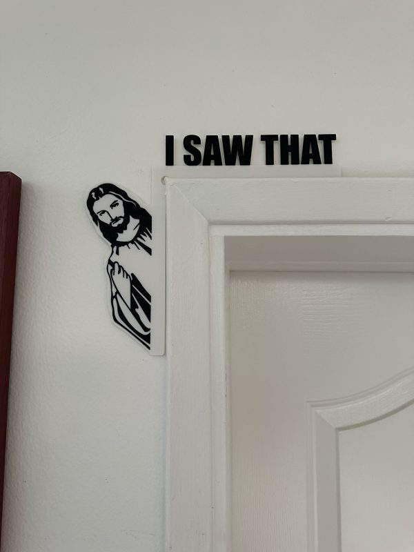 "I Saw That" Door Corner