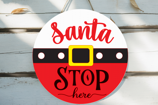 Santa Stop Here Sign