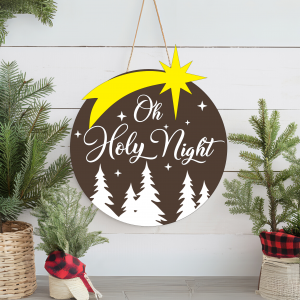 Oh, Holy Night Sign