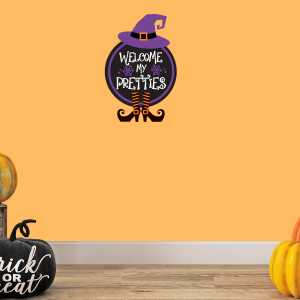 Welcome My Pretties Wood Door Sign