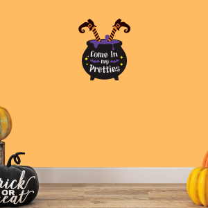 Come In My Pretties Wood Door Sign