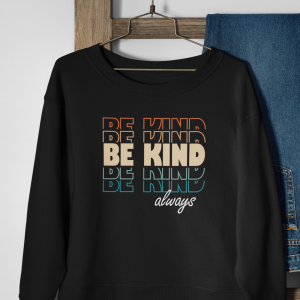 Be Kind Always
