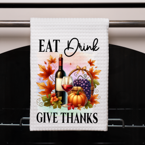 Eat Drink and Give Thanks