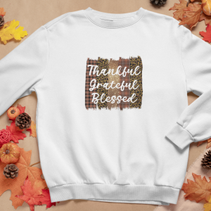 Thankful, Grateful, Blessed