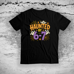 Haunted by 6-7