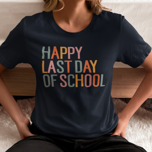 Last Day of School Shirt